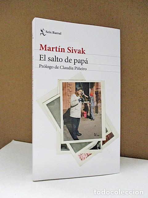 Libros: SIVAK, Mart&iacute;n. - EL SALTO DE PAP&Aacute;. - Foto 1