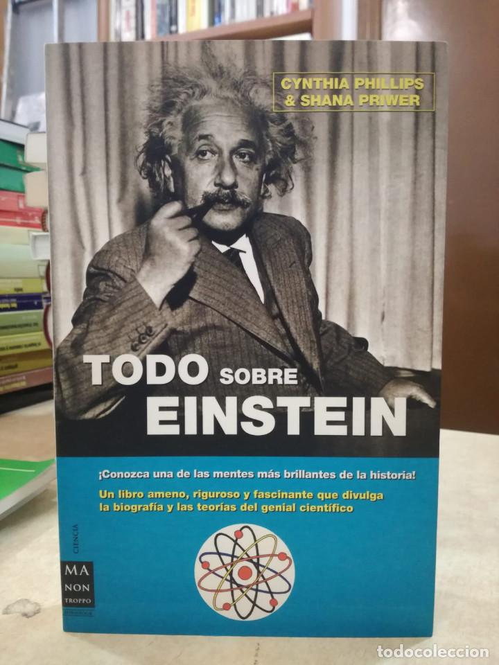 Libros: TODO SOBRE EINSTEIN. - Phillips, Cynthia; Priwer, Shana