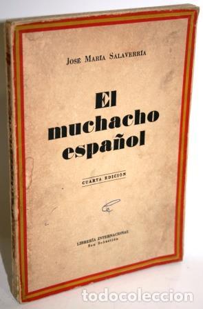Libros: El muchacho espa&ntilde;ol - SALAVERRIA, Jose M&deg; - Foto 1