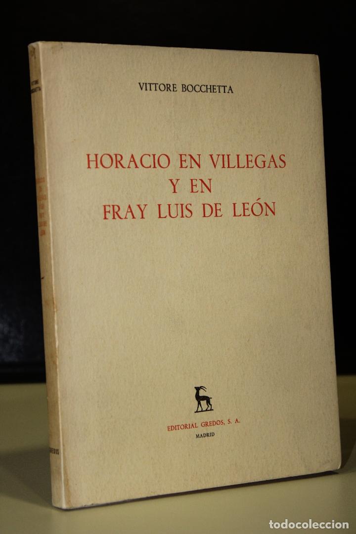Libros: Horacio en Villegas y en Fray Luis de Le&oacute;n. - Bocchetta, Vittore. - Foto 1