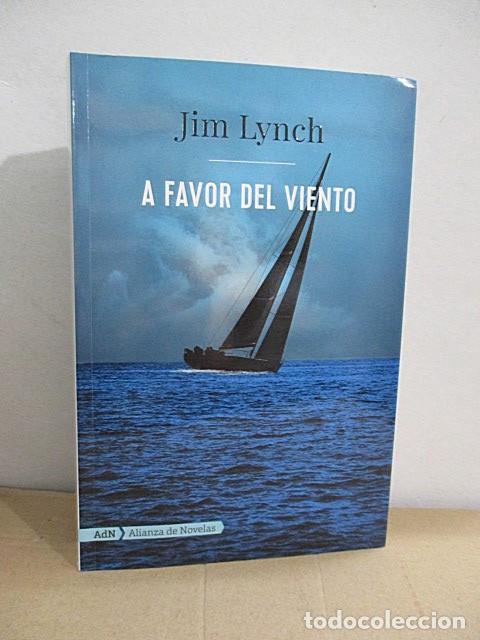 Libros: LYNCH, Jim. - A FAVOR DEL VIENTO. - Foto 1