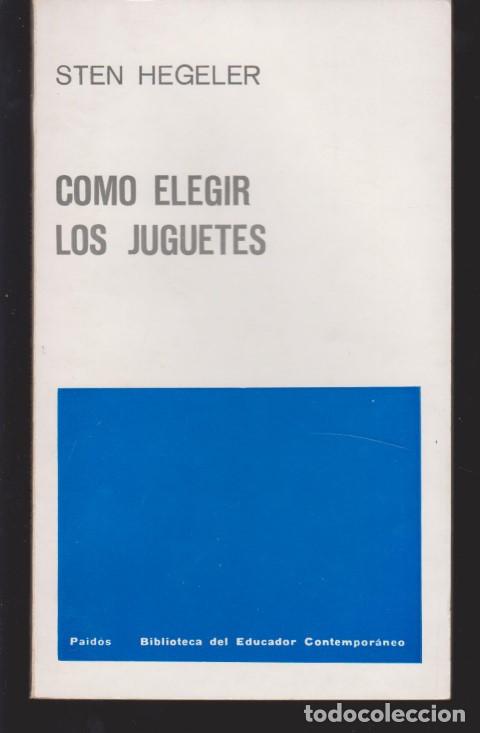 Libros: COMO ELEGIR LOS JUGUETES - STEN HEGELER - Foto 1