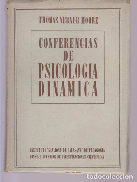 Livres: CONFERENCIAS DE PSICOLOGIA DINAMICA - THOMAS VERNER MOORE