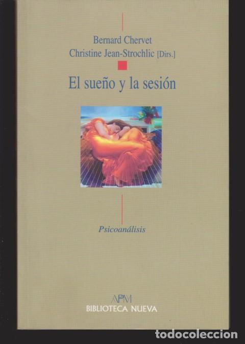 Libros: EL SUE&Ntilde;O Y LA SESION - BERNARD CHERVET - CHRISTINE JEAN-STROCHLIC