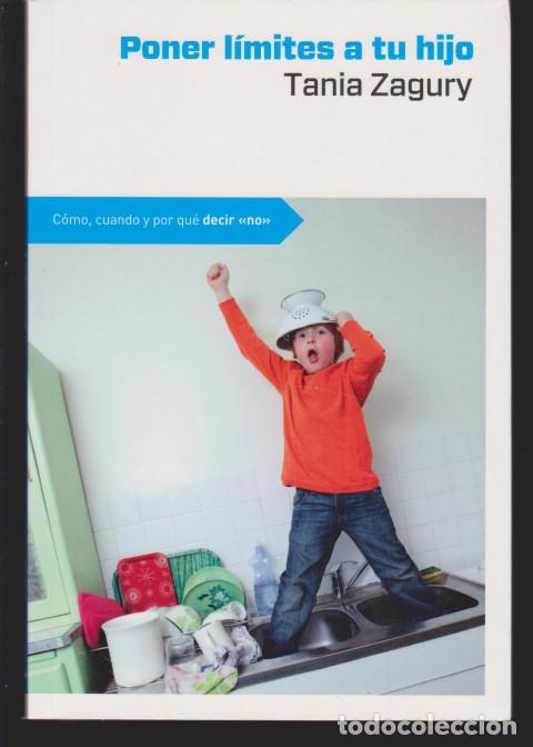 Libros: PONER LIMITES A TU HIJO - TANIA ZAGURY - Foto 1