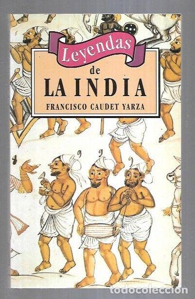 Libros: LEYENDAS DE LA INDIA - CAUDET YARZA, FRANCISCO - Foto 6