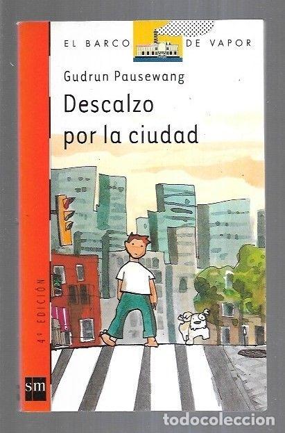 Libros: DESCALZO POR LA CIUDAD - PAUSEWANG, GUDRUN - Foto 14