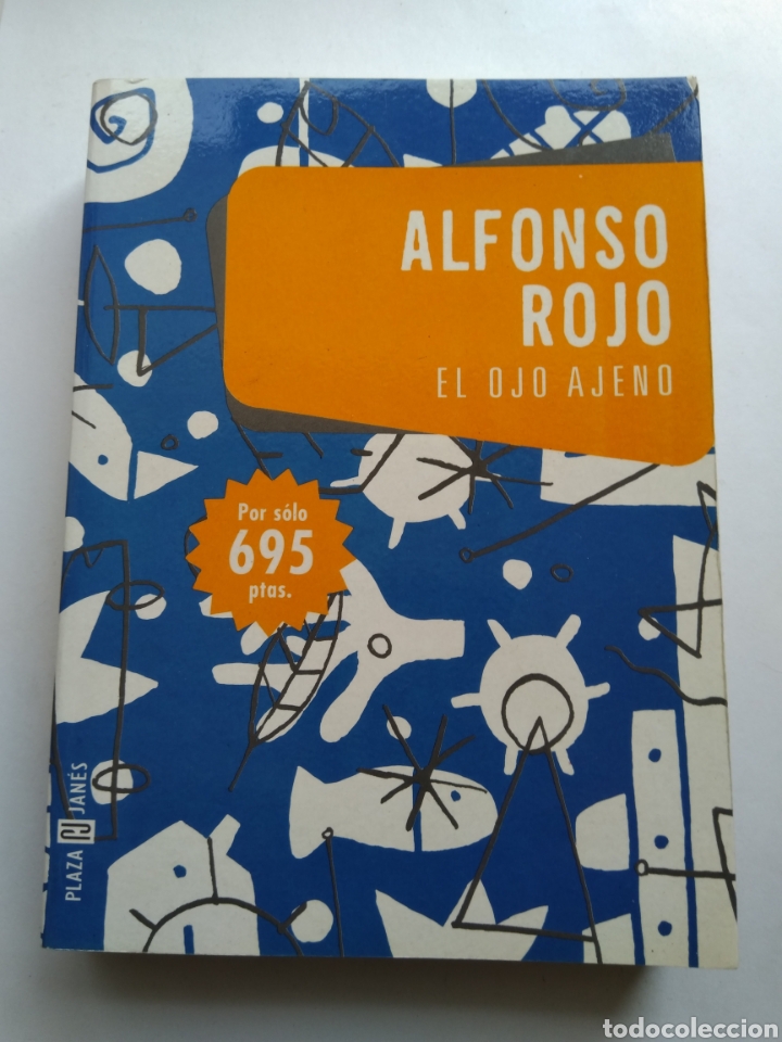 Libros: EL OJO AJENO/ALFONSO ROJO - Foto 1