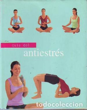 Libros: GU&Iacute;A DEL ANTIESTR&Eacute;S - Rose,Sara - Foto 1