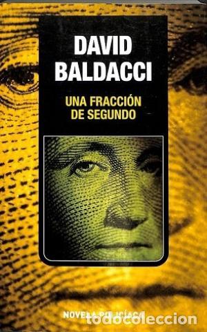 Libros: UNA FRACCI&Oacute;N DE SEGUNDO - Baldacci,David - Foto 1