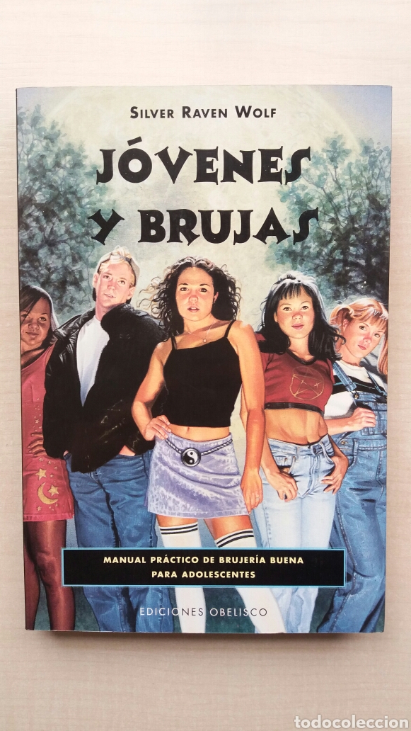 Libros: J&oacute;venes y brujas. Silver Raven Wolf. Ediciones Obelisco, 2002. - Foto 1