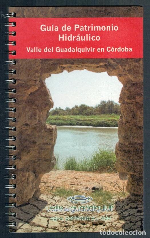 books: GU&Iacute;A DE PATRIMONIO HIDR&Aacute;ULICO. VALLE DEL GUADALQUIVIR EN C&Oacute;RDOBA - VV.AA.