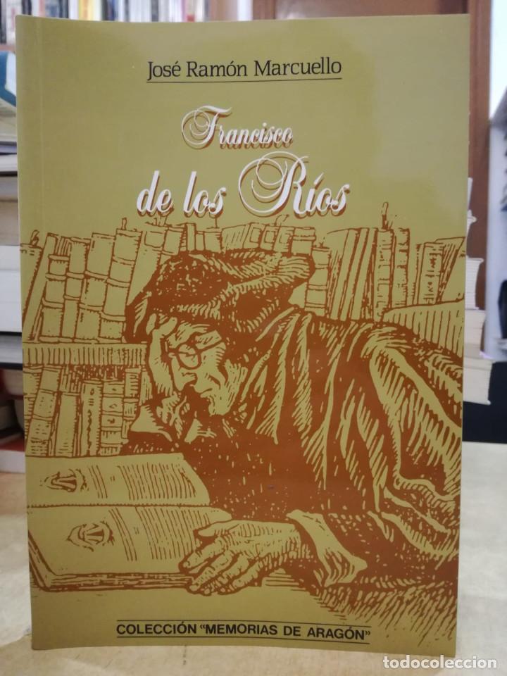 Libros: FRANCISCO DE LOS R&Iacute;OS. - JOS&Eacute; RAM&Oacute;N MARCUELLO. - Foto 1