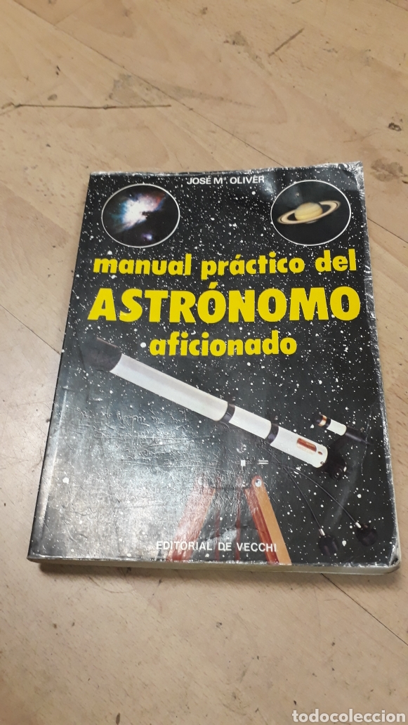 Libros: Jos&eacute; Mar&iacute;a Oliver, Manual pr&aacute;ctico del astr&oacute;nomo, Es Vecchi - Foto 1