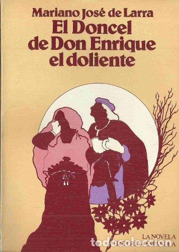 Libros: EL DONCEL DE DON ENRIQUE EL DOLIENTE - MARIANO JOSE DE LARRA - Foto 1