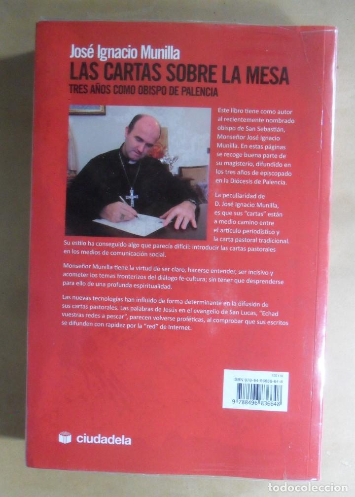 Libros: LAS CARTAS SOBRE LA MESA - JOSE IGNACIO MUNILLA - CIUDADELA LIBROS - 2009 - Foto 3