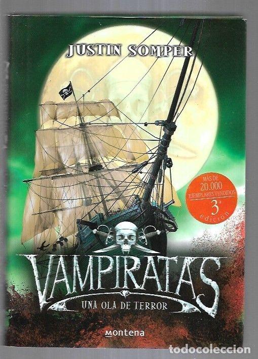 Libros: VAMPIRATAS: UNA OLA DE TERROR - SOMPER, JUSTIN - Foto 4