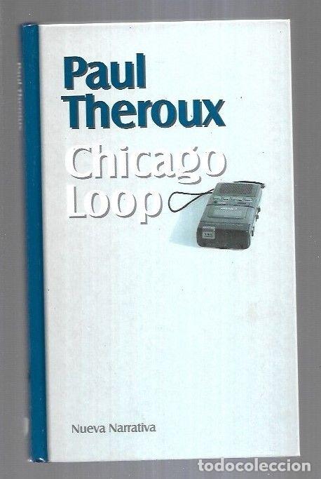 Libros: CHICAGO LOOP - THEROUX, PAUL - Foto 9