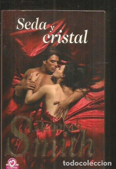 Libros: SEDA Y CRISTAL - SMITH, DEBORAH - Foto 2