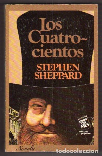 Libros: CUATROCIENTOS - LOS - SHEPPARD, STEPHEN - Foto 2