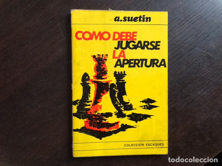 Libros: Como debe jugarse la apertura. A. Suetin - Foto 1