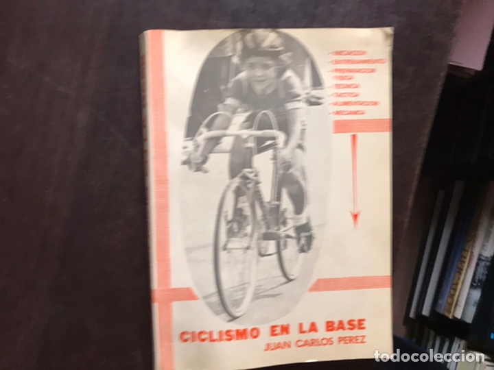 Libros: Ciclismo en la base. Juan Carlos P&eacute;rez - Foto 1