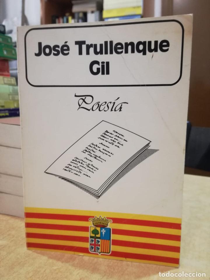 Libros: POES&Iacute;A - TRULLENQUE GIL, JOS&Eacute;. - Foto 1