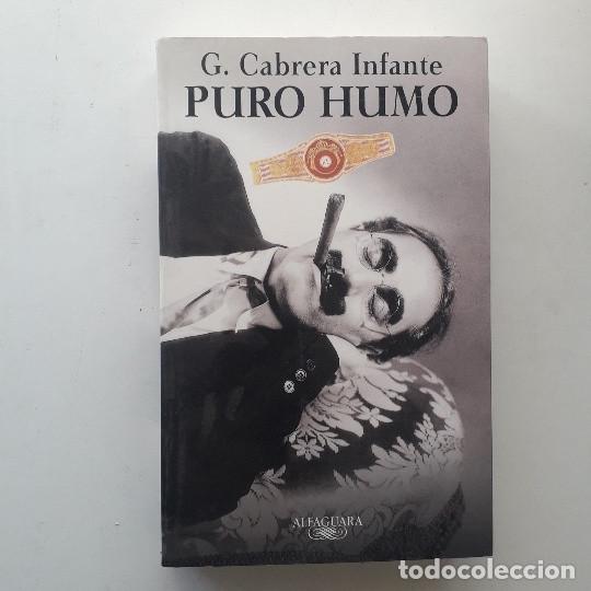 Libros: PURO HUMO - GUILLERMO CABRERA INFANTE - Foto 1