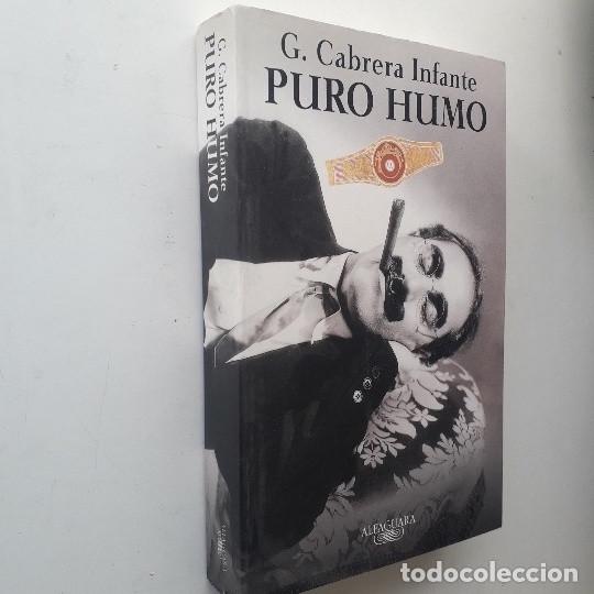 Libros: PURO HUMO - GUILLERMO CABRERA INFANTE - Foto 2