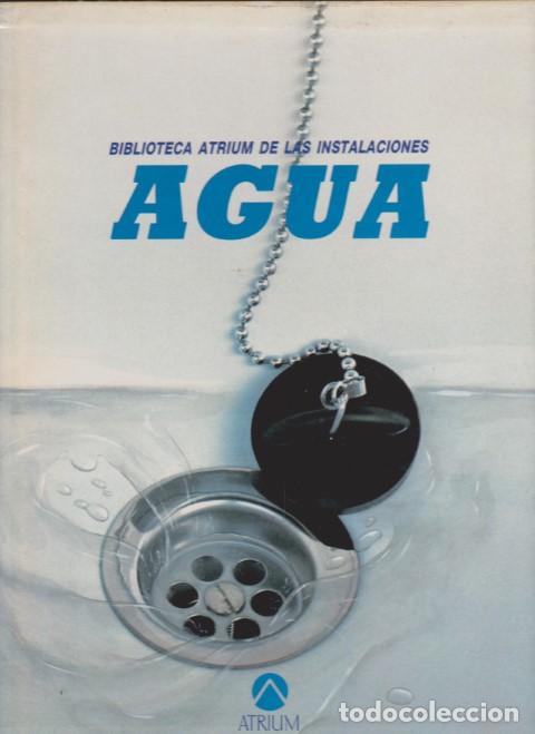 Libros: BIBLIOTECA ATRIUM DE LAS INSTALACIONES. AGUA. 5 TOMOS. (COMPLETO) - Foto 1