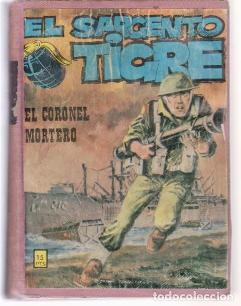 B&uuml;cher: EL SARGENTO TIGRE. 14 N&Uacute;MEROS. OPERACION COYOTE. LA TRAICION DEL SARGENTO TIGRE. LA PATRULLA FANTASM
