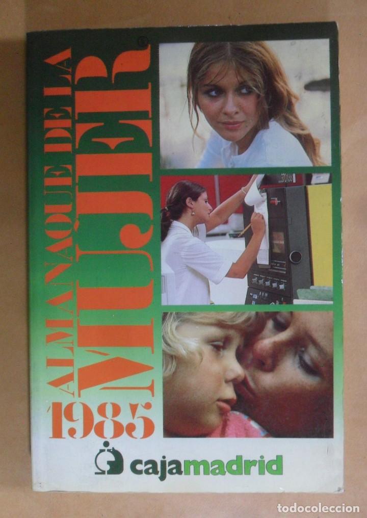 Libros: ALMANAQUE DE LA MUJER 1985 - CAJA MADRID - Foto 1