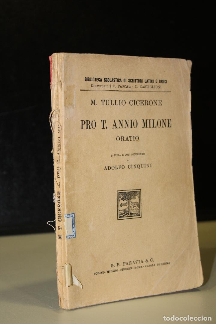 Libros: Pro T. Annio Milone. Oratio. A cura e con commento di Adolfo Cinquini. - M. Tullio Cicerone - Foto 1
