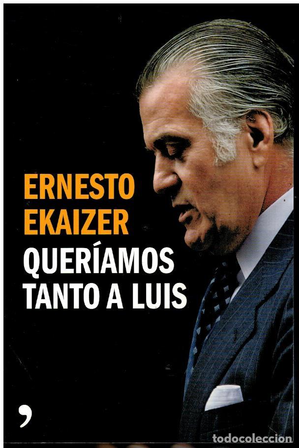Libros: QUER&Iacute;AMOS TANTO A LUIS. - Foto 1