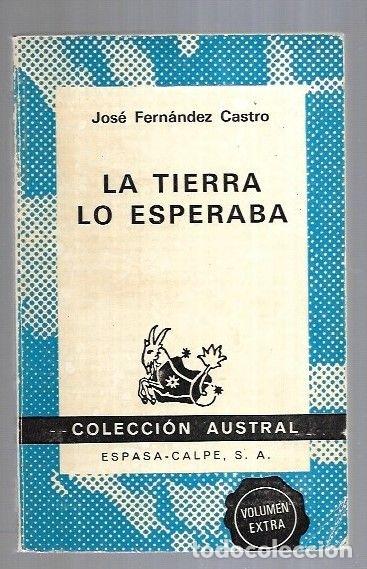 Libros: TIERRA LO ESPERABA - LA - FERNANDEZ CASTRO, JOSE - Foto 6