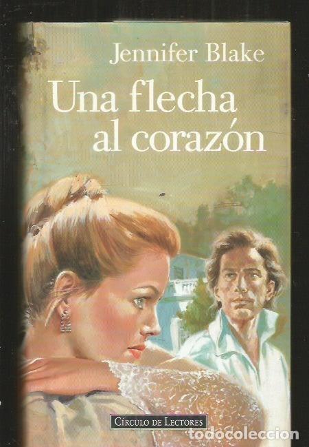 Libros: FLECHA AL CORAZON - UNA - BLAKE, JENNIFER - Foto 2