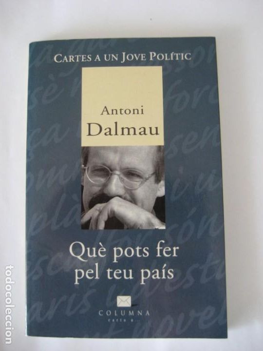 Libros: QU&Egrave; POTS FER PEL TEU PA&Iacute;S , ANTONI DALMAU - Foto 1