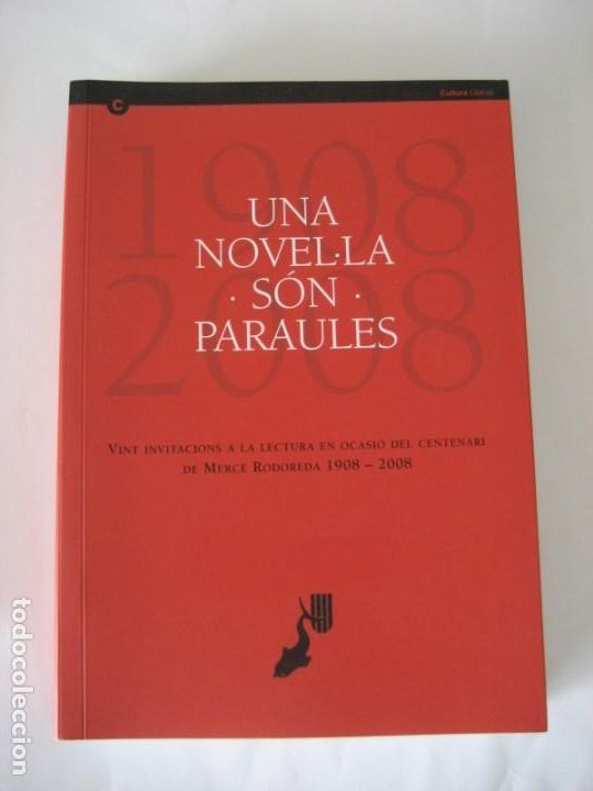 Libros: una novel.la s&oacute;n paraules , centenari rodoreda - Foto 1