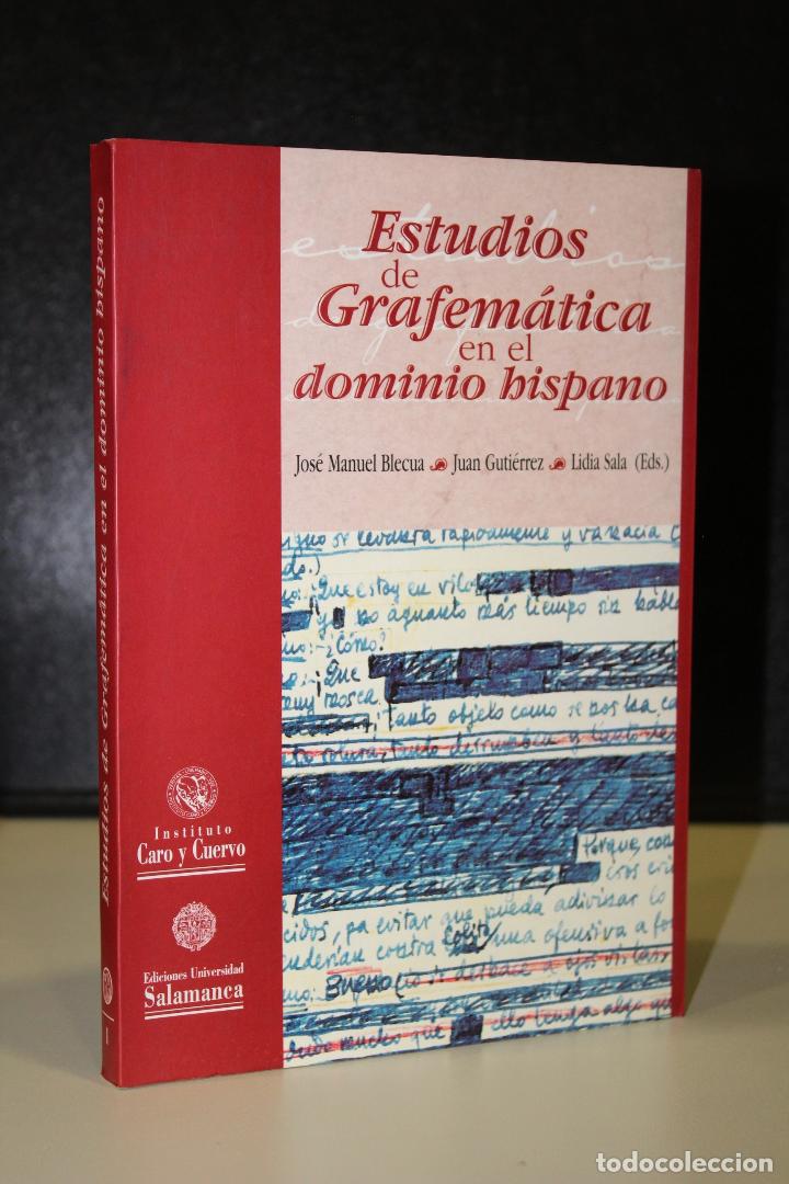 Livres: Estudios de grafematica en el dominio hispanico (Aguas Vivas) - J.m. Blecua, J. Guti&eacute;rrez, L. Sala