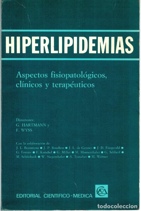 books: HIPERLIPIDEMIAS. Aspectos fisiopatol&oacute;gicos, cl&iacute;nicos y terap&eacute;uticos - G. Hartmann & F. Wyss (dir.)