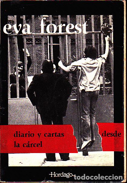 Libros: DIARIO Y CARTAS DESDE LA CARCEL. - FOREST, Eva. - Foto 1