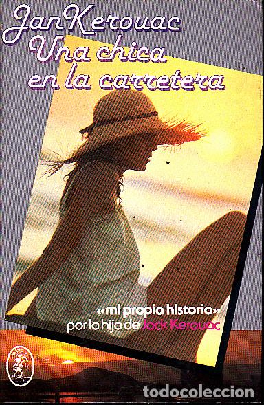 Libros: UNA CHICA EN LA CARRETERA. - KEROUAC, Jan. - Foto 1