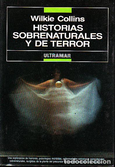 Libros: HISTORIAS SOBRENATURALES Y DE TERROR. - COLLINS, Wilkie. - Foto 1