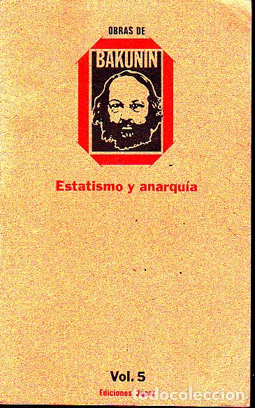 Libros: OBRAS. TOMO V. ESTATISMO Y ANARQUIA. - BAKUNIN. - Foto 1
