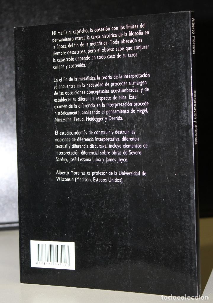 Libros: Interpretaci&oacute;n y diferencia. - Moreiras, Alberto. - Foto 2