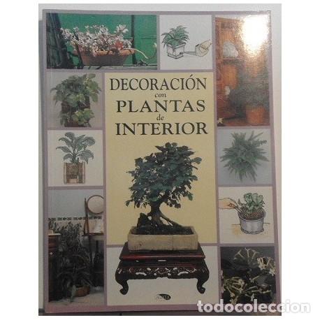 Libros: DECORACI&Oacute;N CON PLANTAS DE INTERIOR - Varios Autores - Foto 1