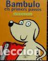 Libros: BAMBULO ELS PRIMERS PASSOS - Atxaga,Bernardo - Foto 1