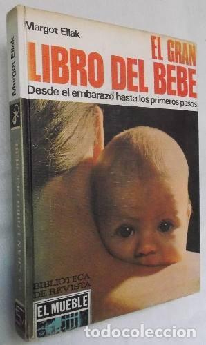 Libros: EL GRAN LIBRO DEL BEB&Eacute; - Ellak,Margot - Foto 1