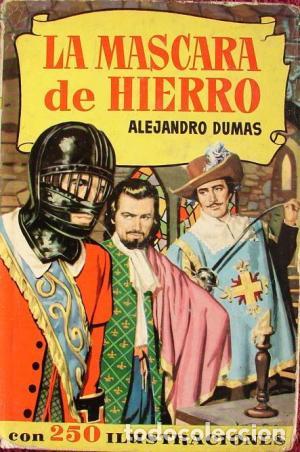 Libros: LA M&Aacute;SCARA DE HIERRO 1959 1&ordf;Edici&oacute;n - Dumas,Alejandro - Foto 1