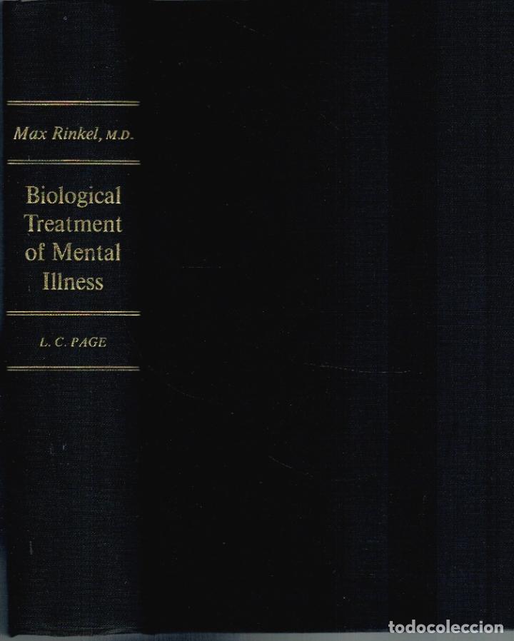 books: BIOLOGICAL TREATMENT OF MENTAL ILLNESS: Proceedings of the II International Conference of the Manfre